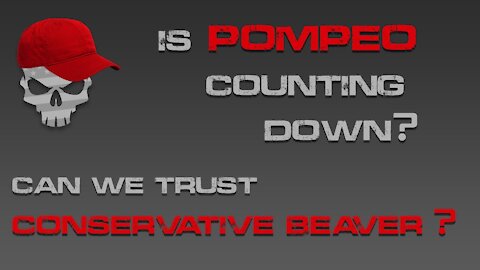 Pompeo Countdown, Flights Around D.C Grounded, Conservative Beaver?