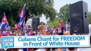 Cubans Chant for FREEDOM in Front of White House