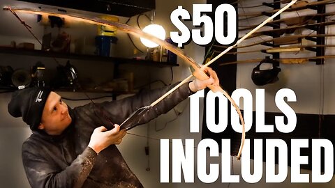 $50 Bow Build Challenge (Buy Tools & Materials To Make a Bow Under $50) Beginner Bow Making.