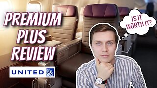UNITED PREMIUM PLUS CABIN REVIEW: Is it worth it? | Transatlantic Flight Experience