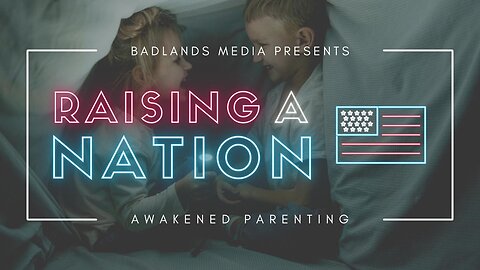 Raising A Nation Ep. 36