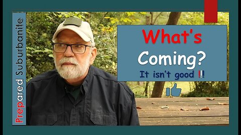 What's Coming - and it's not good!