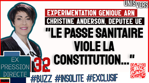 Ex-Pression Directe #32 | Christine Anderson : "Le Passe sanitaire viole la constitution | 28.10.21