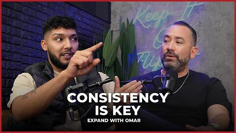 Consistency is Key | Expand with Omar
