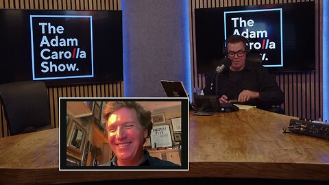 Tucker on the Adam Carolla Show discussing His Interview with Trump, FOX Firing & America's Future