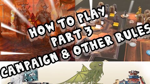 How to Play Gloomhaven Part 3 (Campaign & Other Rules)