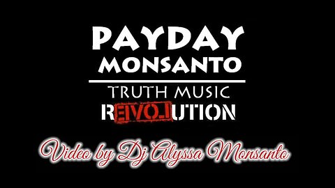 Payday Monsanto - Mass Hopenosis (Lyric Video by Dj Alyssa)