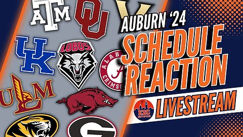 LIVE | Full Schedule for Auburn Football 2024! | REACTION