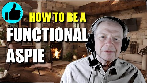 How to be a functional Aspie! Autism