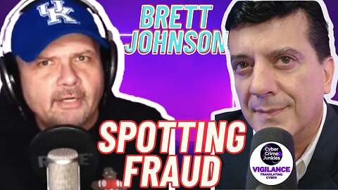 Spotting fraud before it's too late. New Brett Johnson Exclusive.
