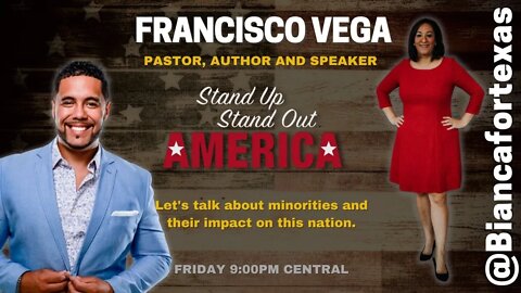 Stand Up Stand Out with Bianca Gracia and Pastor Frankie Vega