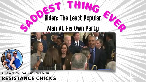 Biden: The Least Popular Man at His Own Party... Plus This Week's TOP News! 4/8/22