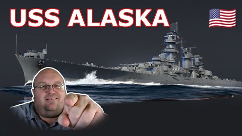 Large and Fast! USS Alaska (CB-1) Devblog [War Thunder 2.19 Update]