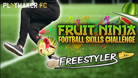 Freestyler | Attempting football's hardest skills... with fruit!