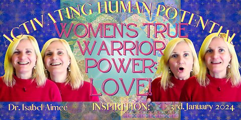 Women’s TRUE WARRIOR POWER: LOVE!