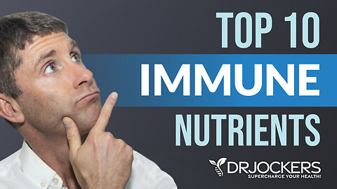 Top 10 Immune Nutrients to Prevent Illness