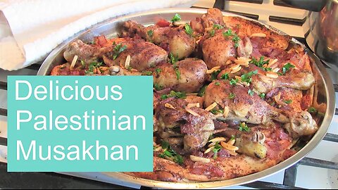 The National Dish of Palestine Musakhan/