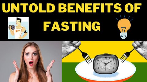 The Untold Benefits of FASTING - You've Been Too Afraid To Try !