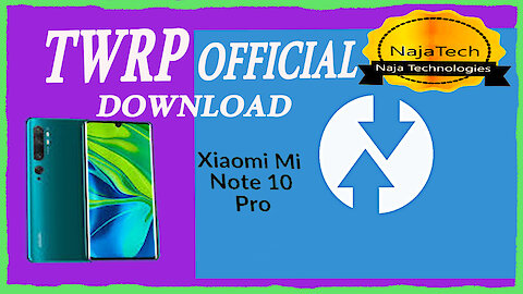 🔴xiaomi mi note 10 twrp for root phone and latest global firmware download @Naja Tech #tech #naja