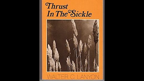 Chapter 13 - Thrust in the Sickle - But Who Do You Say That I Am