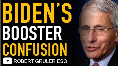 Biden Booster Confusion: CDC vs. FDA vs. White House + Fauci Normalcy Goalposts