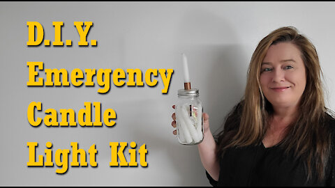 DIY Emergency Light Kit ~ Emergency Candles ~ Preparedness
