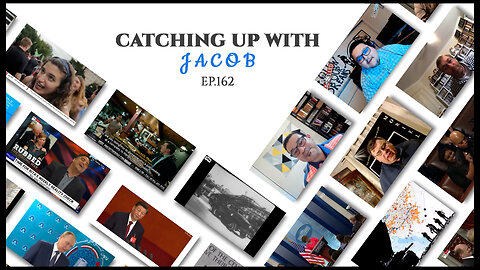 Catching Up with Jacob | Episode 162