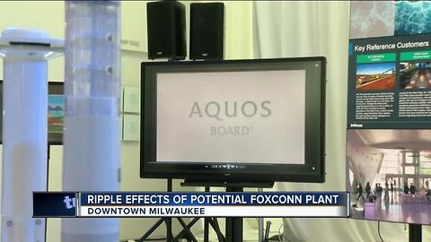 The ripple effect of potential Foxconn plant