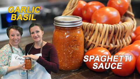 Garlic Basil Homemade Spaghetti Sauce [Recipe and Canning Tutorial]