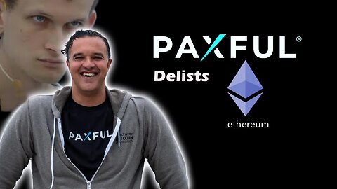 Centralized Crypto Exchange Paxful Delists Ethereum For Not Being Decentralized Enough!