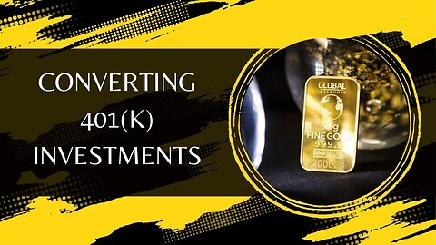 Converting 401(k) Investments - A Comparative Analysis of Precious Metals and Equities