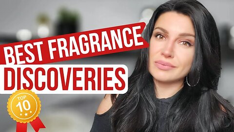 BEST FRAGRANCE DISCOVERIES OF THE YEAR...SO FAR [2020] #top10 #bestfragrances