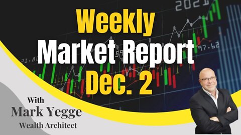 Weekly Report December 2, 2022