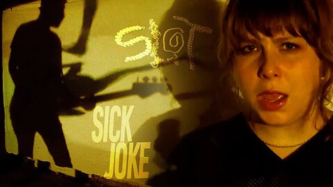 Slot - "Sick Joke" Official Music Video