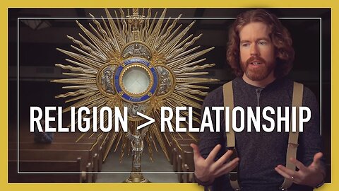 It's Not About Relationship, It's About Religion