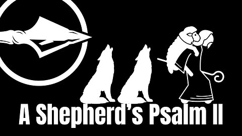 A Shepherd’s Psalm II | Pastor Anthony Thomas