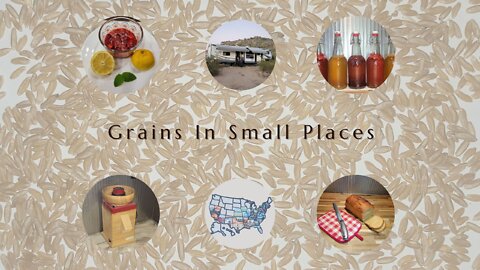 Welcome to Grains in Small Places