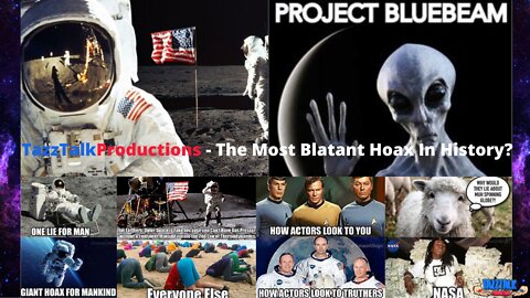 TazzTalkProductions - The Most Blatant Hoax In History