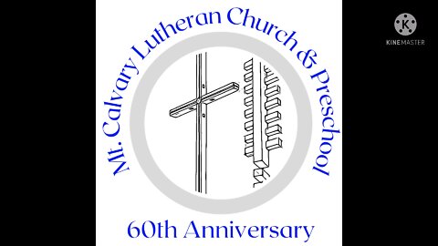 2022.01.30 - 60th Anniversary of Mt. Calvary Lutheran Church & Preschool