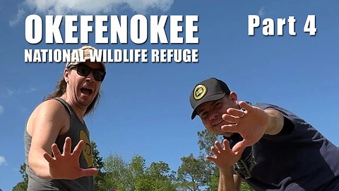 Okefenokee National Wildlife Refuge part 4