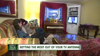 Getting the most out of your TV antenna