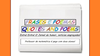 Notícias engraçadas: Professor de matemática é pego com duas alunas! [Frases e Poemas]