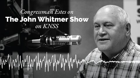 Rep. Estes Discusses the Southern Border and Spending with Guest Host Jeff Blubaugh - Jan. 7, 2024
