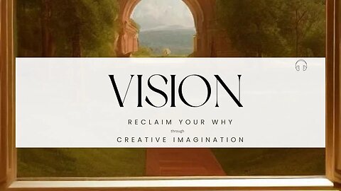 Create Your Reality with Your Future Vision