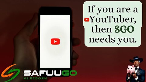 Calling All SafuuGo YouTubers, We Need Your Help