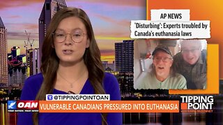 Tipping Point - Vulnerable Canadians Pressured Into Euthanasia