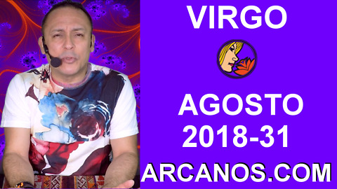 HOROSCOPO VIRGO-Semana 2018-31-Del 29 de julio al 4 de agosto de 2018-ARCANOS.COM