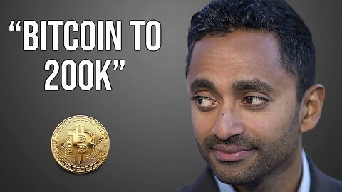 Chamath Palihapitiya: “Bitcoin Is Going To $200k”