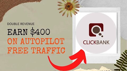 New Free Traffic Method Can Earn You $400+ On Autopilot, Affiliate Marketing, Free Traffic