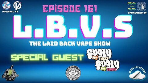 LBVS Episode 161 - Things Are About To Get Fugly